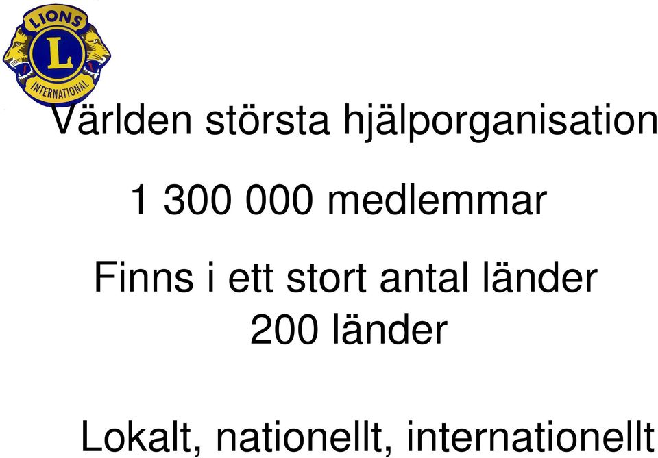 medlemmar Finns i ett stort