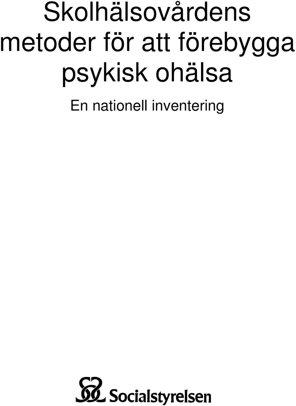 förebygga psykisk