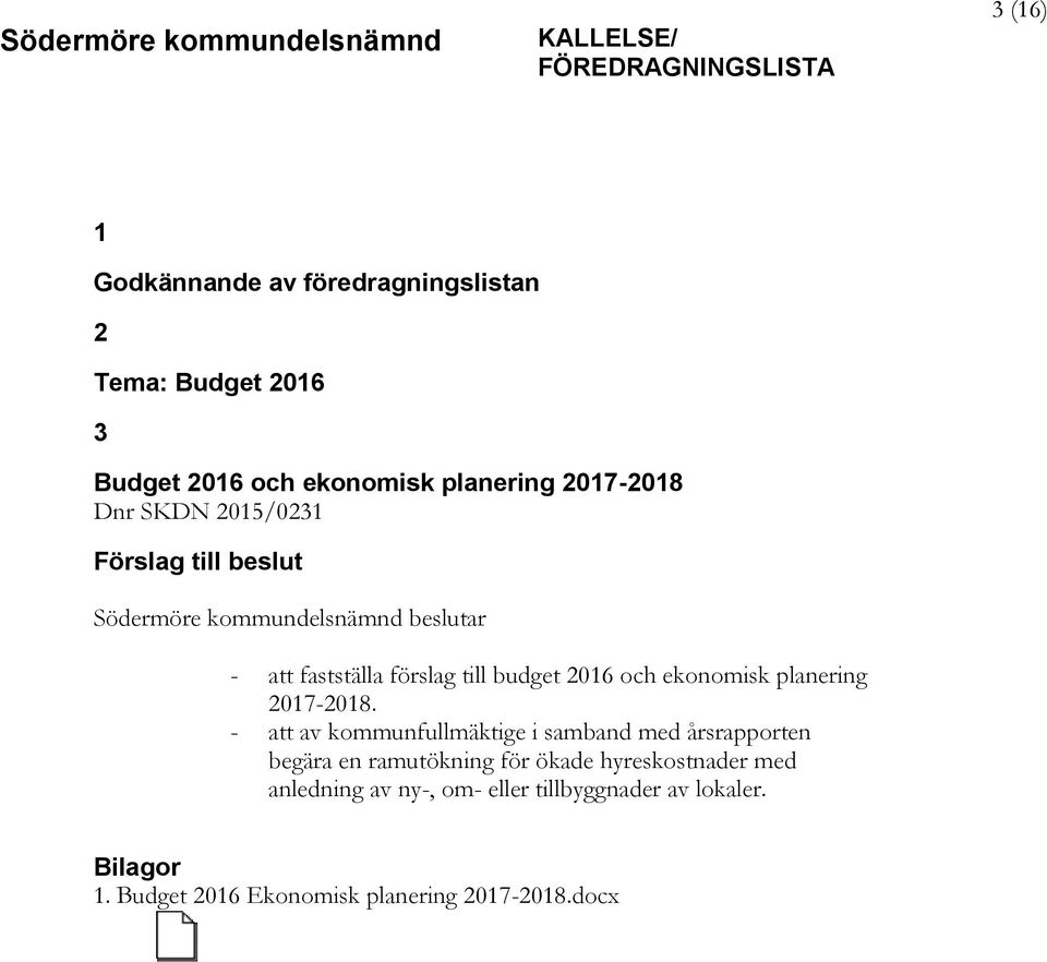 till budget 2016 och ekonomisk planering 2017-2018.