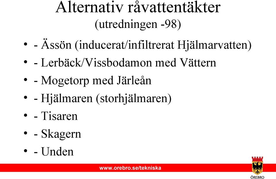 Lerbäck/Vissbodamon med Vättern - Mogetorp med