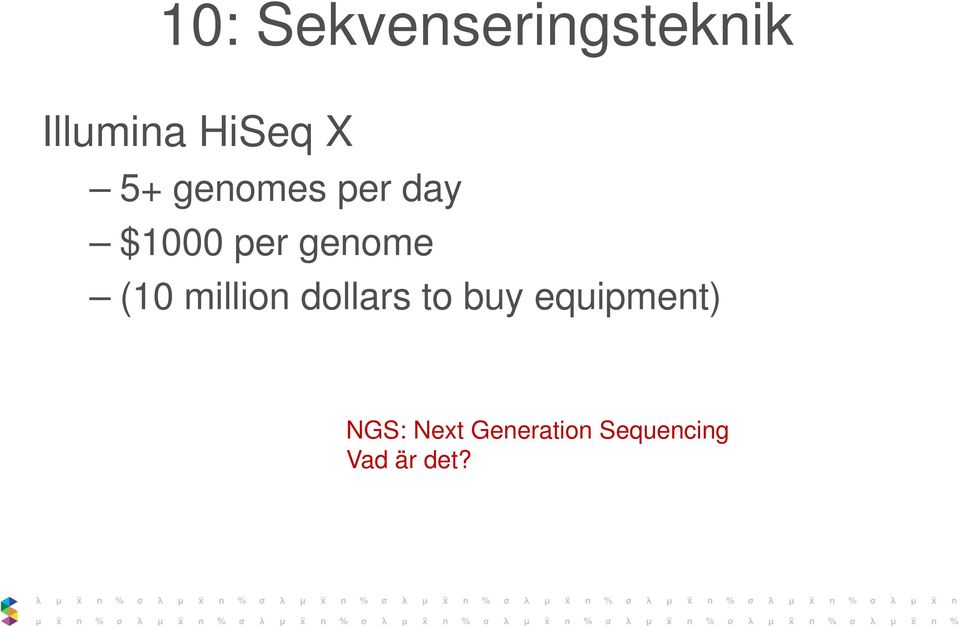 (10 million dollars to buy equipment)