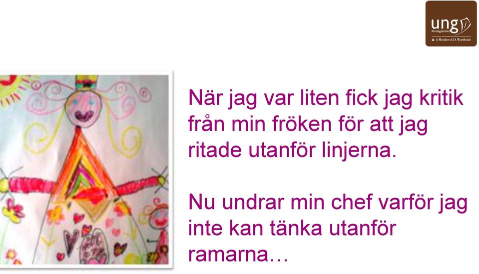 utanför linjerna.