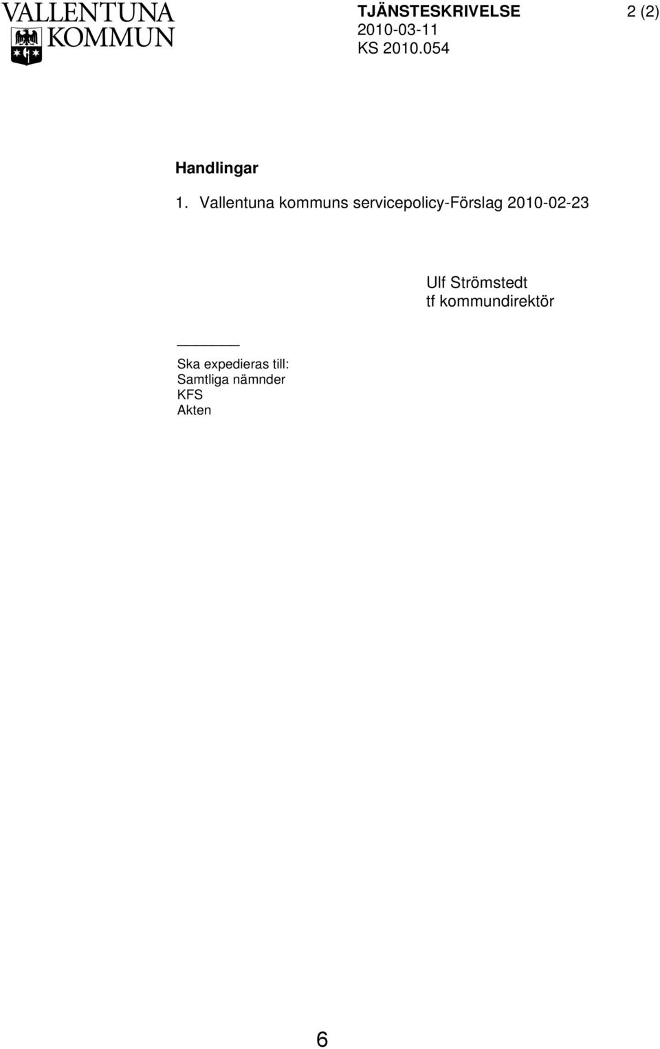 Vallentuna kommuns servicepolicy-förslag