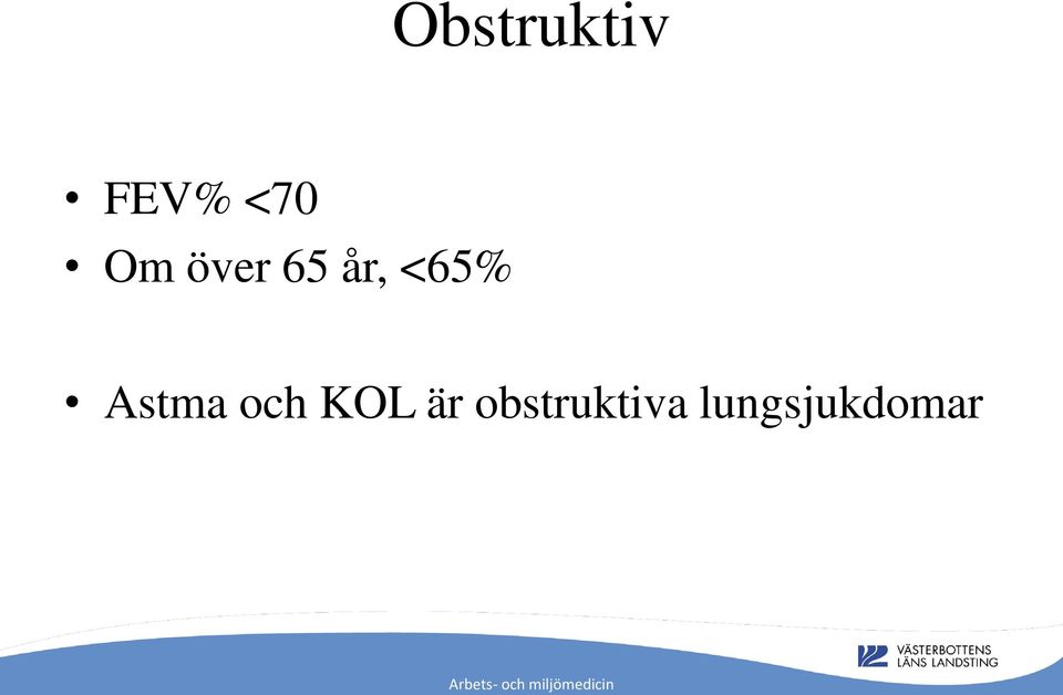 Astma och KOL är