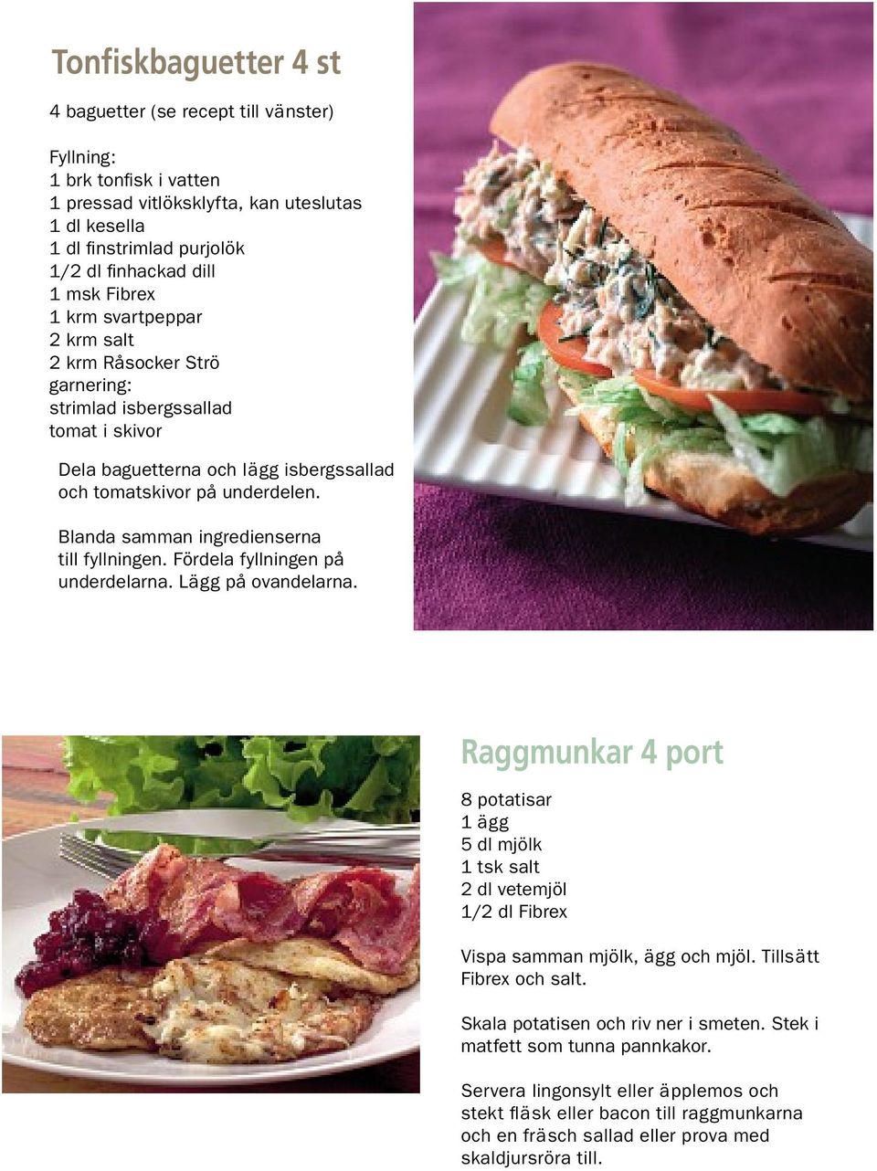 Blanda samman ingredienserna till fyllningen. Fördela fyllningen på underdelarna. Lägg på ovandelarna.