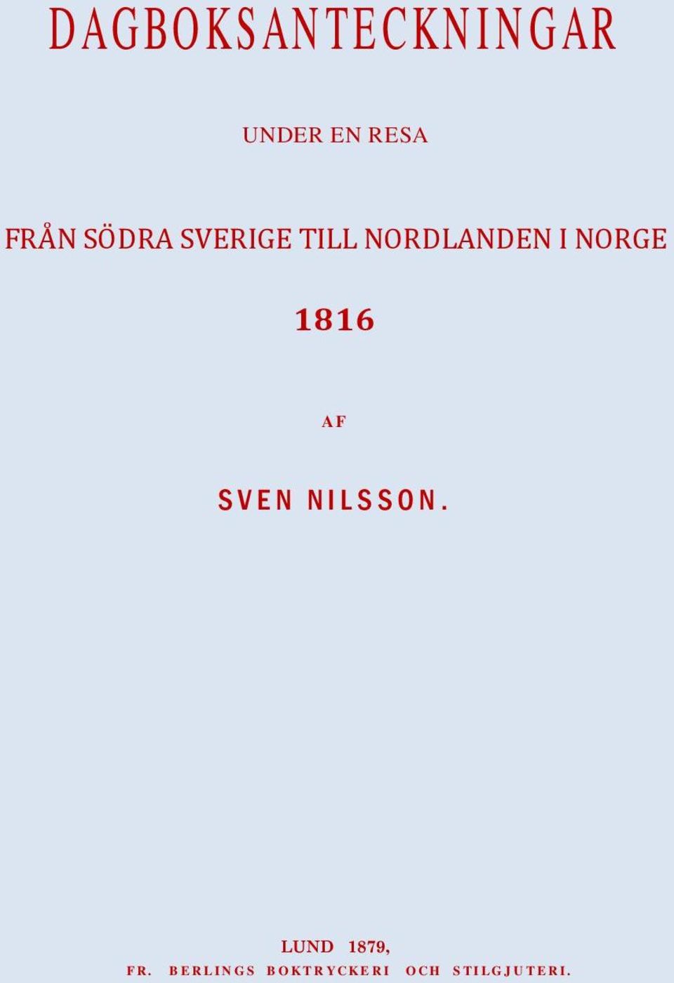 NORGE 1816 AF SVEN NILSSON.