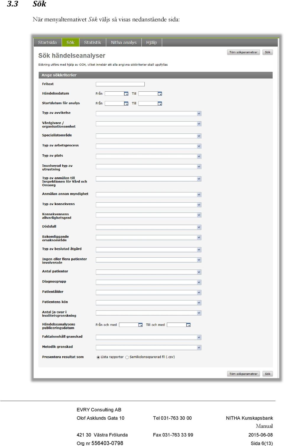 väljs så visas