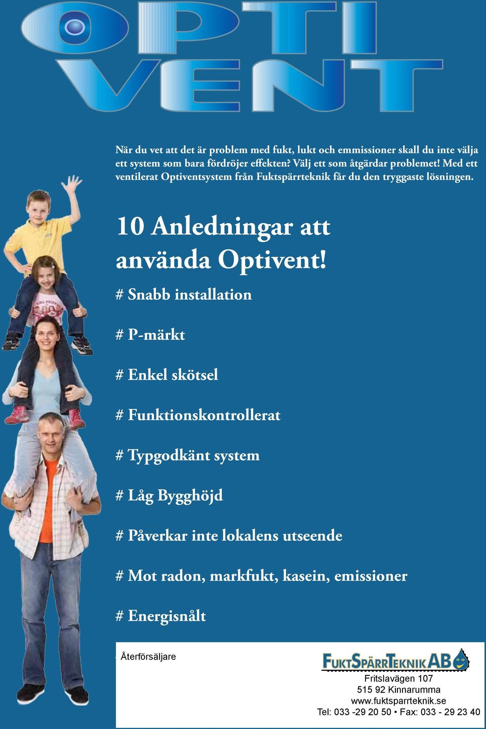 10 Anledningar att använda Optivent!