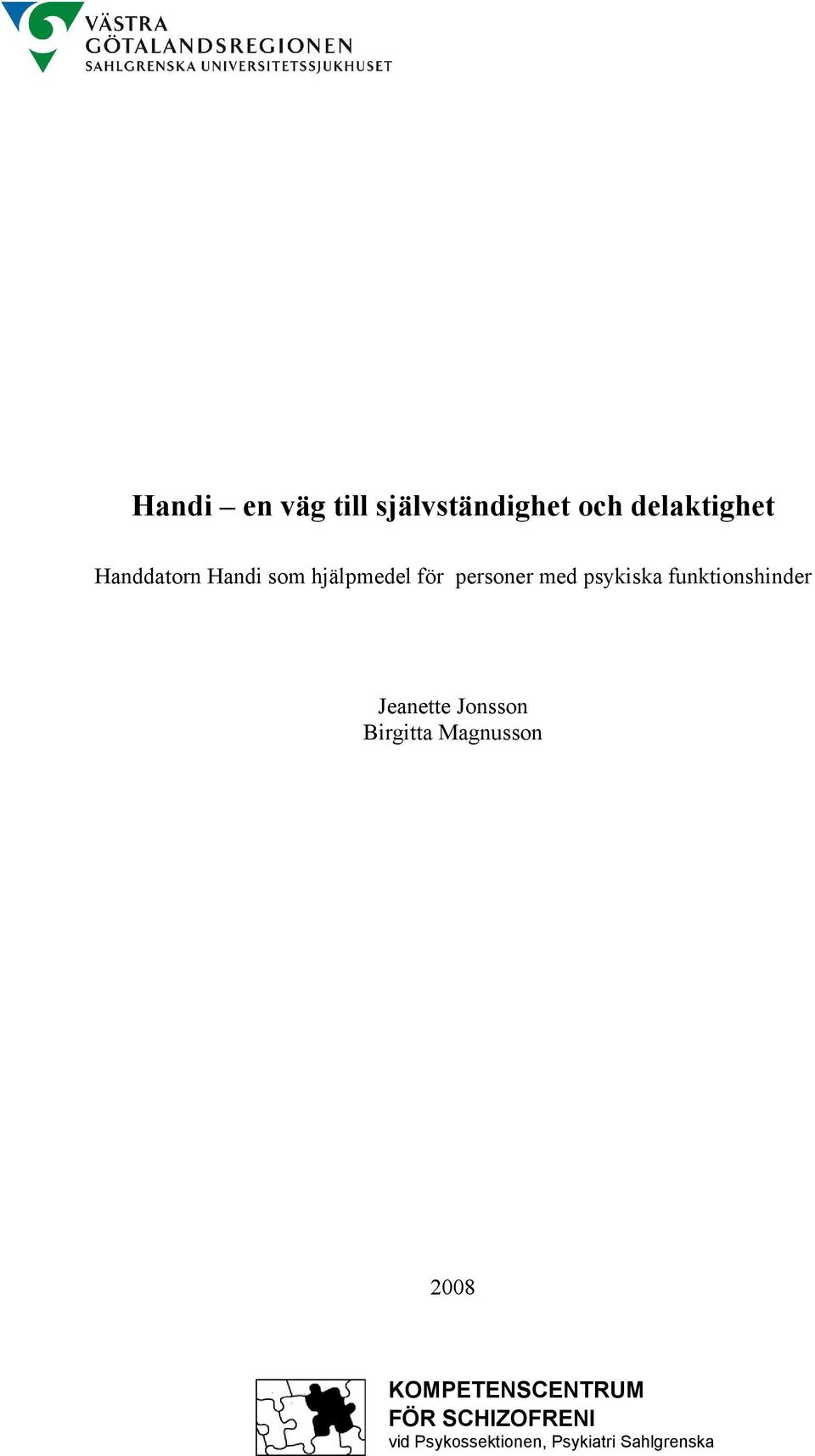 funktionshinder Jeanette Jonsson Birgitta Magnusson 2008