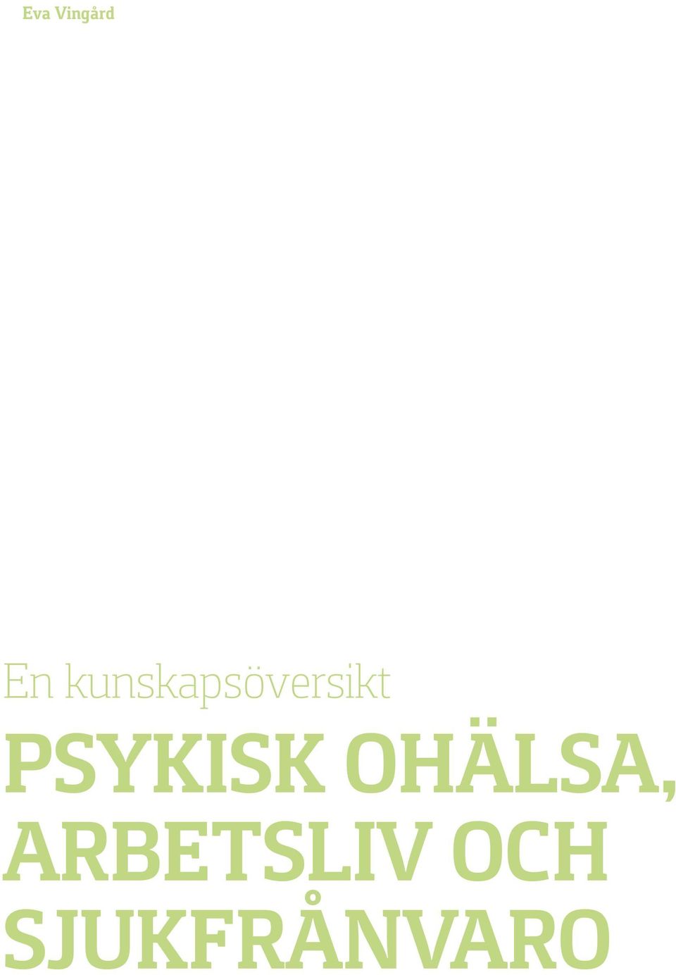 PSYKISK OHÄLSA,