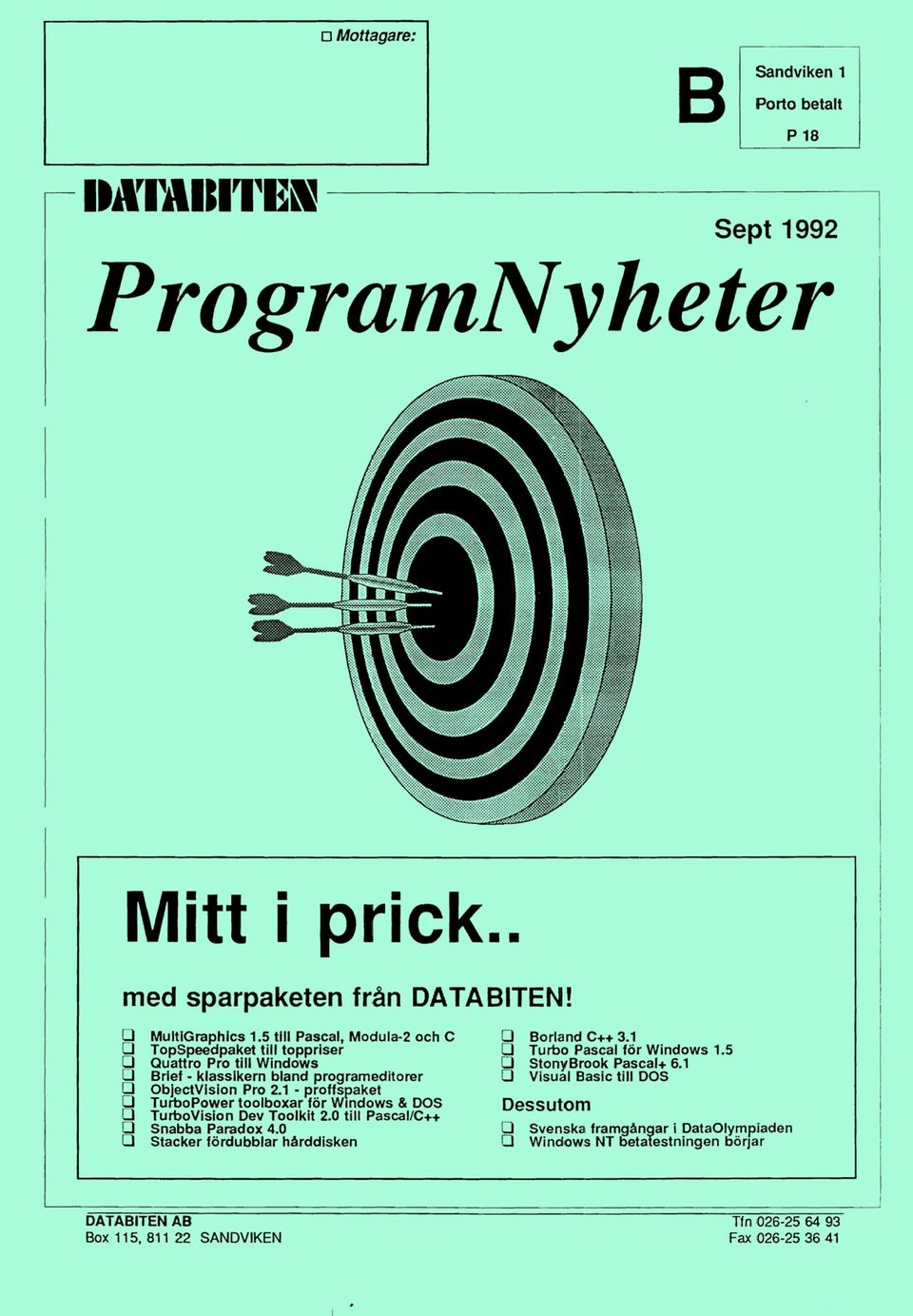 5 O Quanro Pro till Windows O Brief - klasslkem bland programeditorer StonyBrook Pascal+ C1 Vlsual Baolc till DOC O ObjeetVlslon Pro 2.