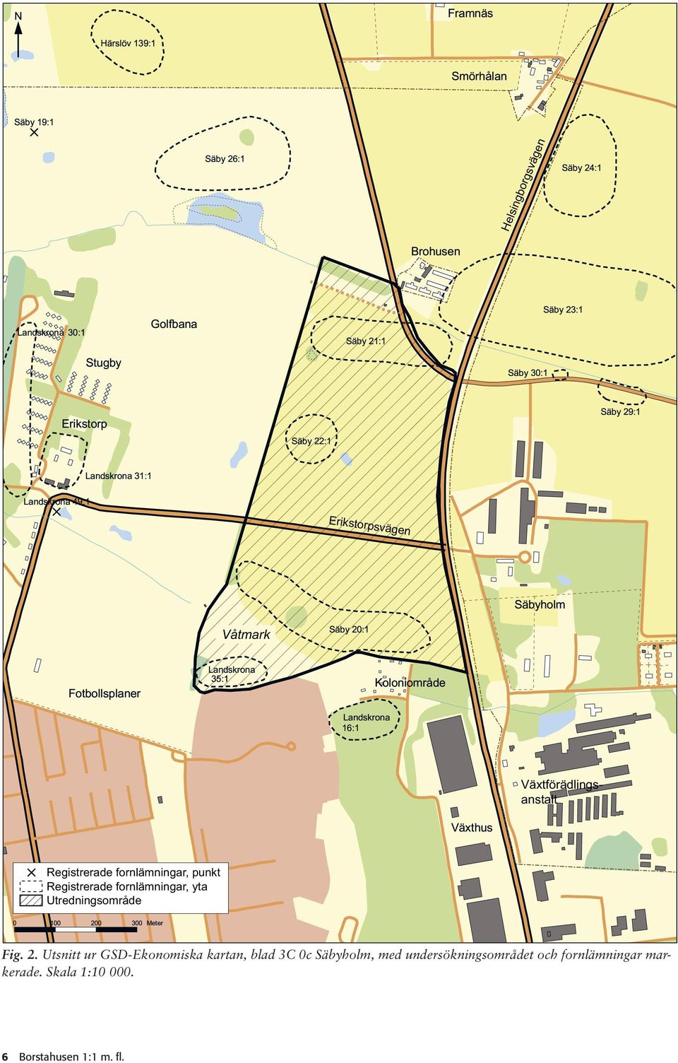 Utredningsområde Fig. 2.