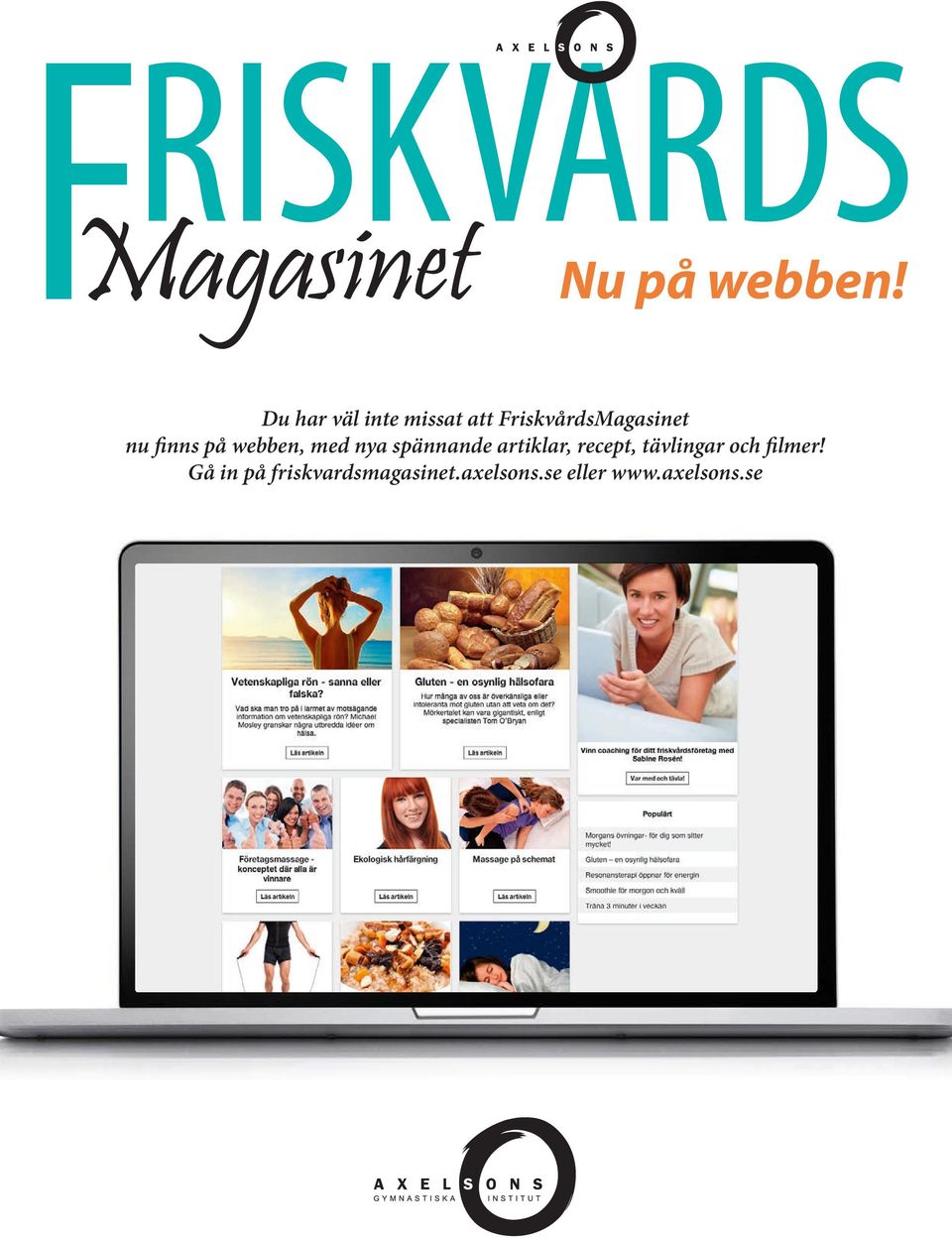 finns på webben, med nya spännande artiklar,