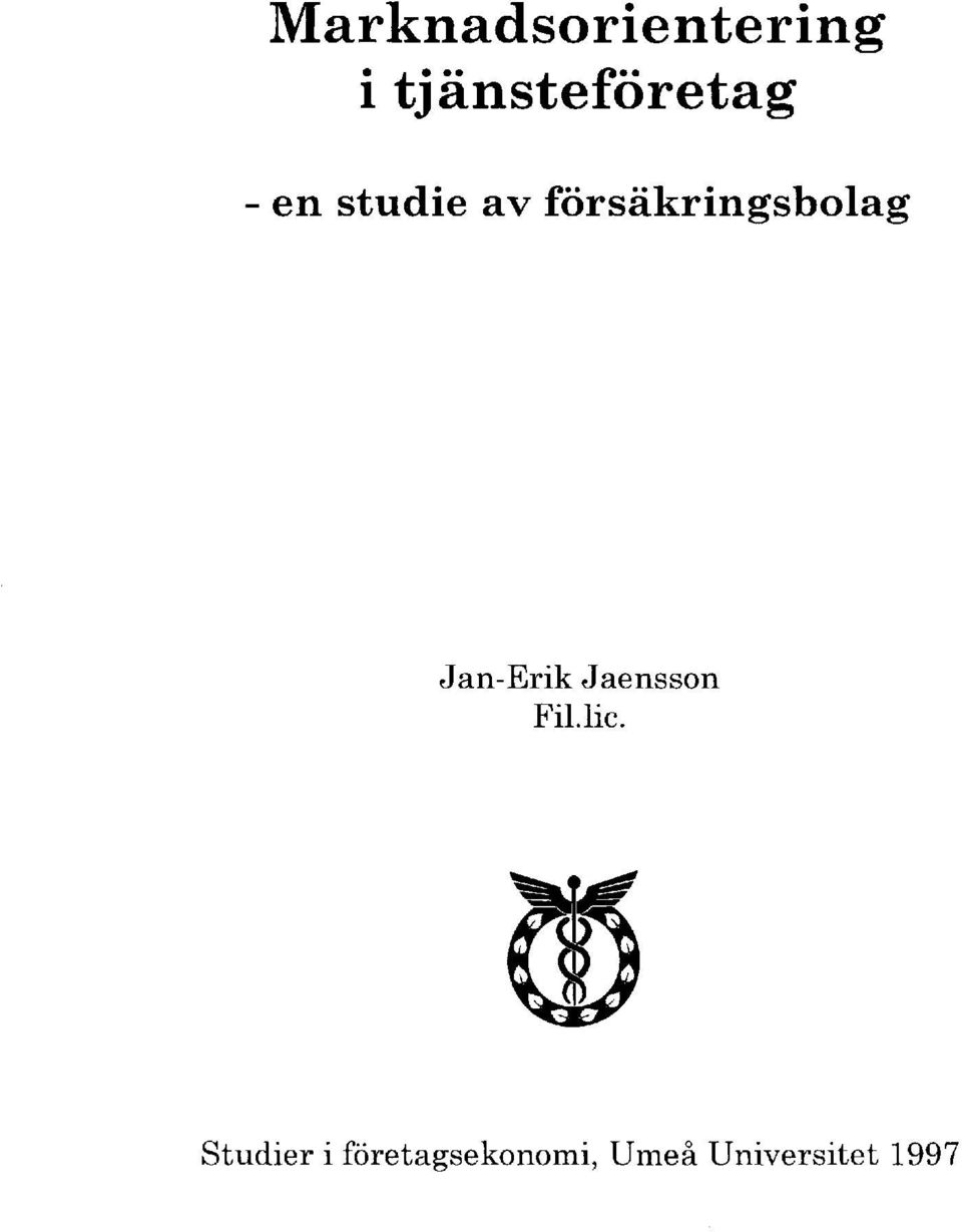 försäkringsbolag Jan-Erik Jaensson