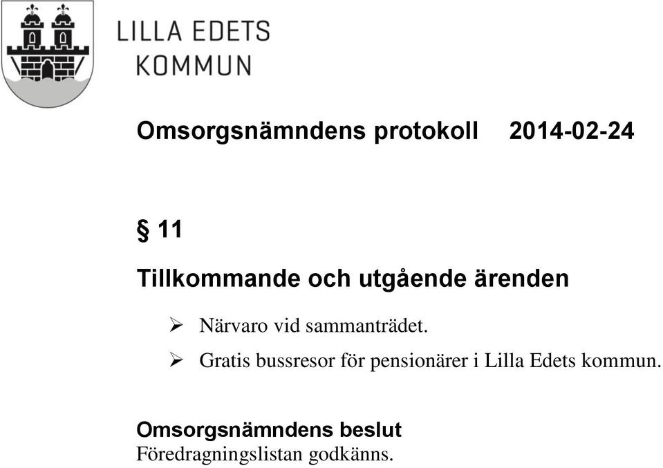 Gratis bussresor för pensionärer i