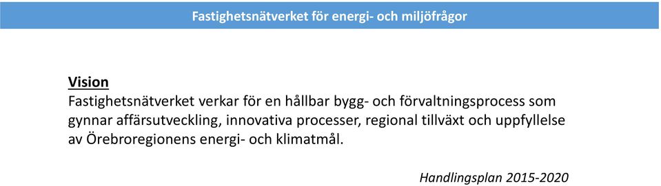 innovativa processer, regional tillväxt och uppfyllelse