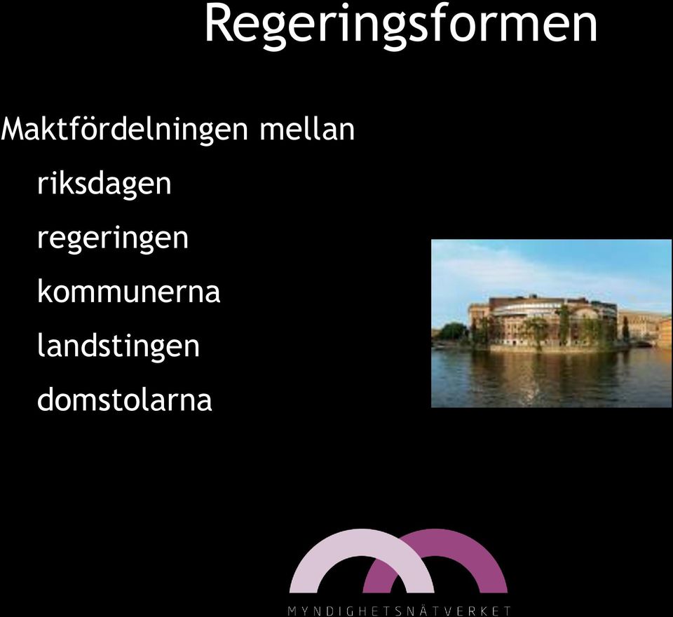 riksdagen regeringen