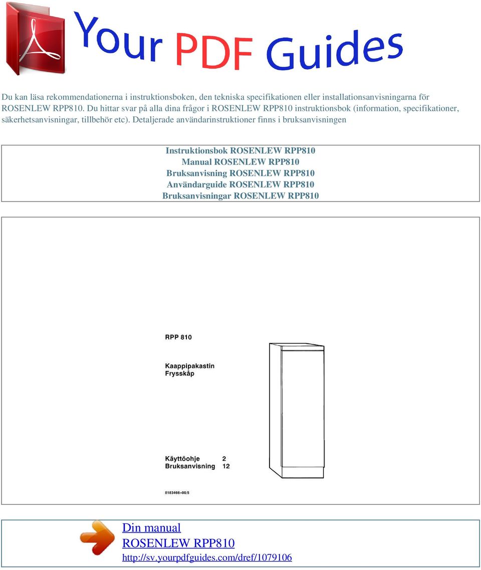 Du hittar svar på alla dina frågor i instruktionsbok (information, specifikationer,