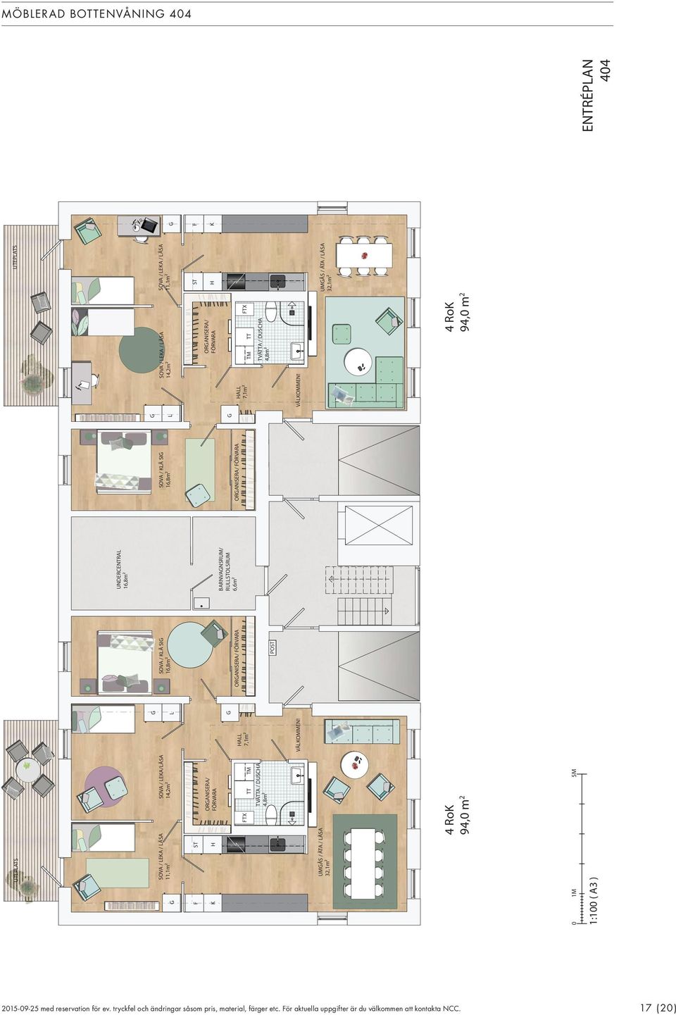 FÖRVARA 6,6m² ORANISERA/ FÖRVARA HALL FTX TT TM 7,1m² 7,1m² TM TT FTX TVÄTTA / DUSCHA 4,8m² POST ORANISERA/ FÖRVARA TVÄTTA / DUSCHA 4,8m² H