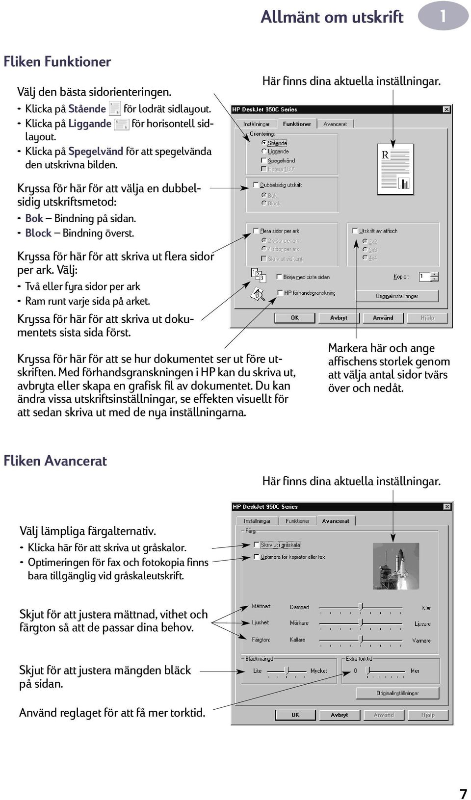 Välj: Två eller fyra sidor per ark Ram runt varje sida på arket. Kryssa för här för att skriva ut dokumentets sista sida först. Kryssa för här för att se hur dokumentet ser ut före utskriften.