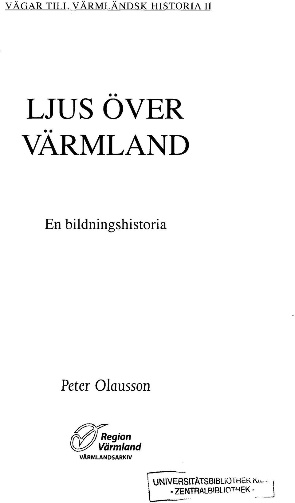 Olausson Region Värmland VARMLANDSARKIV