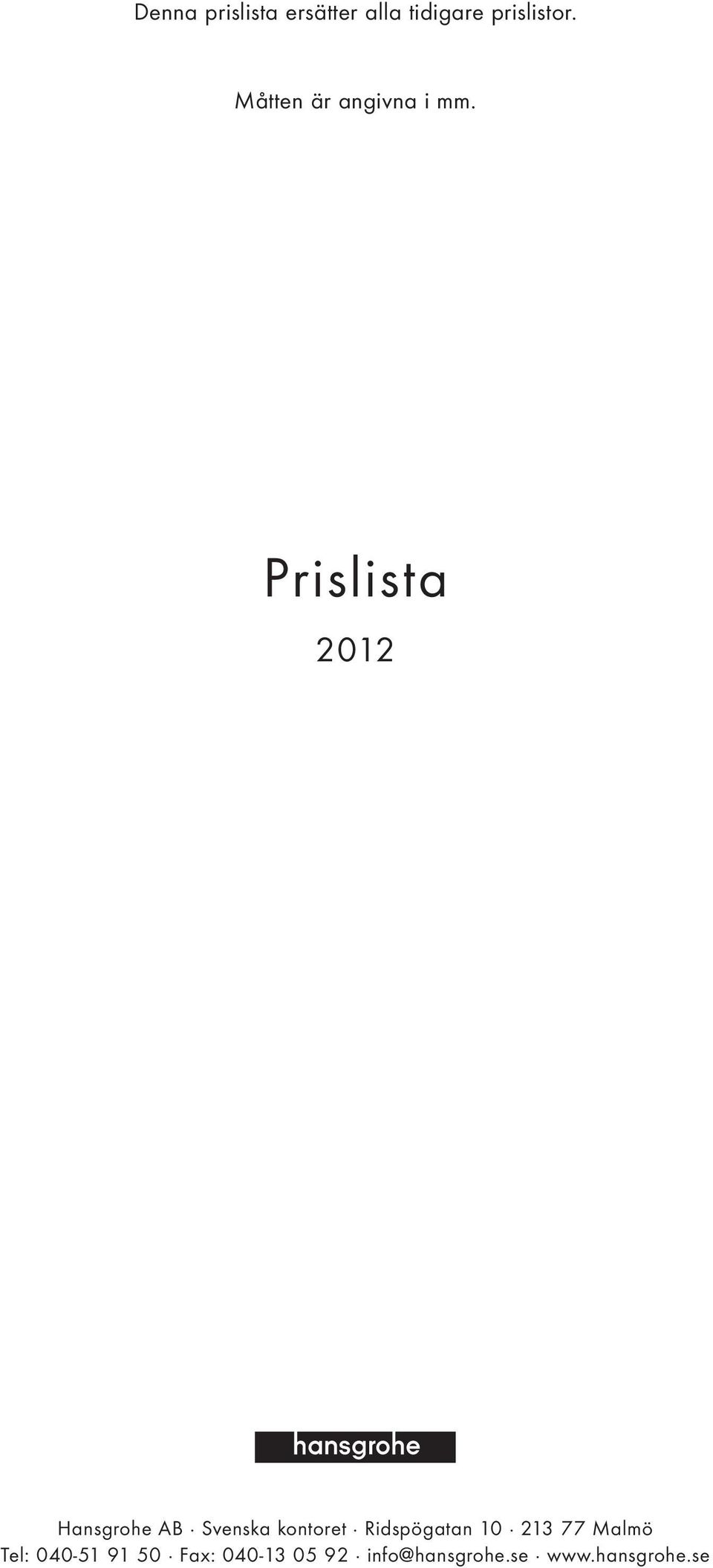 Prislista 2012 Hansgrohe AB Svenska kontoret