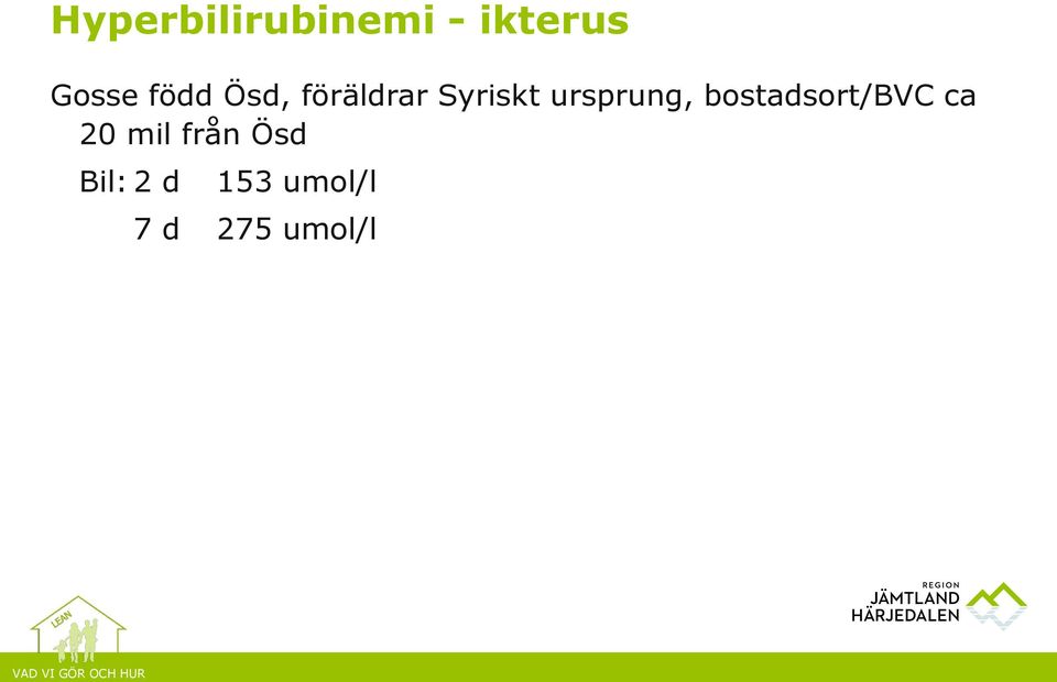 ursprung, bostadsort/bvc ca 20 mil