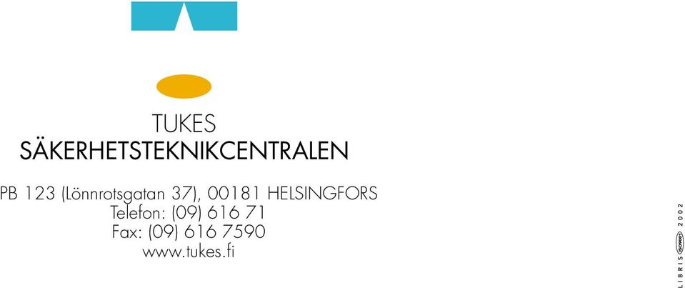 00181 HELSINGFORS Telefon: (09)