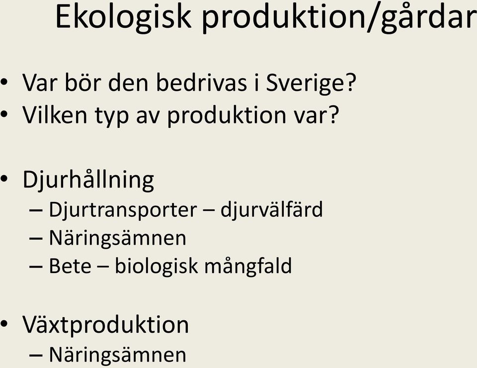 Djurhållning Djurtransporter djurvälfärd