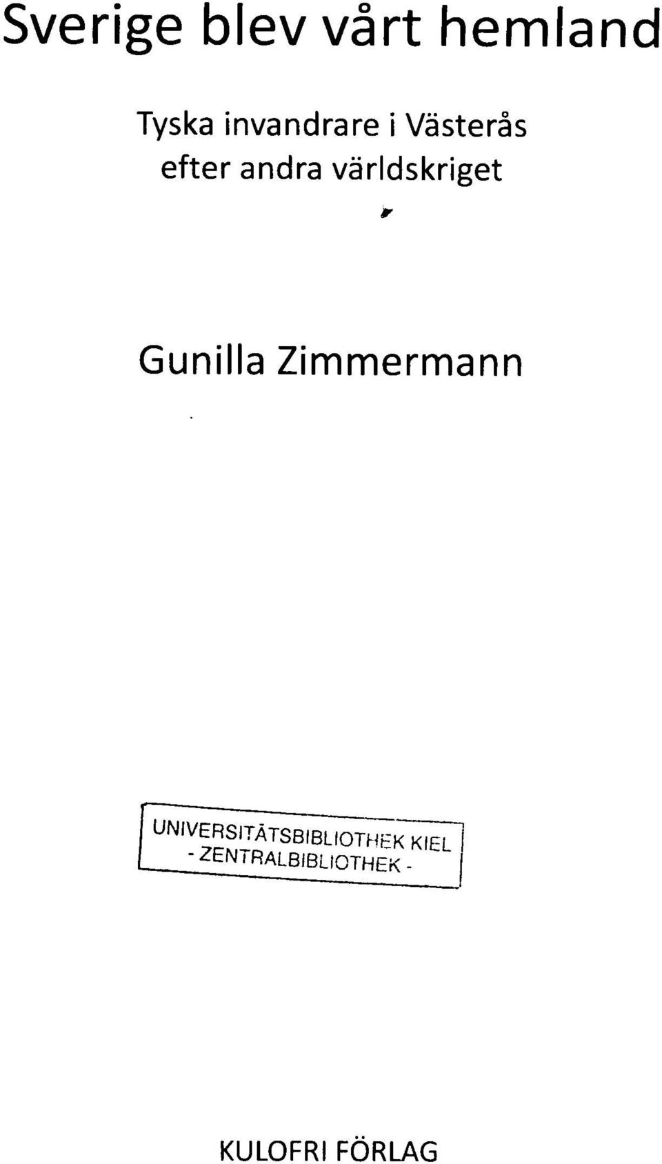 världskriget Gunilla Zimmermann