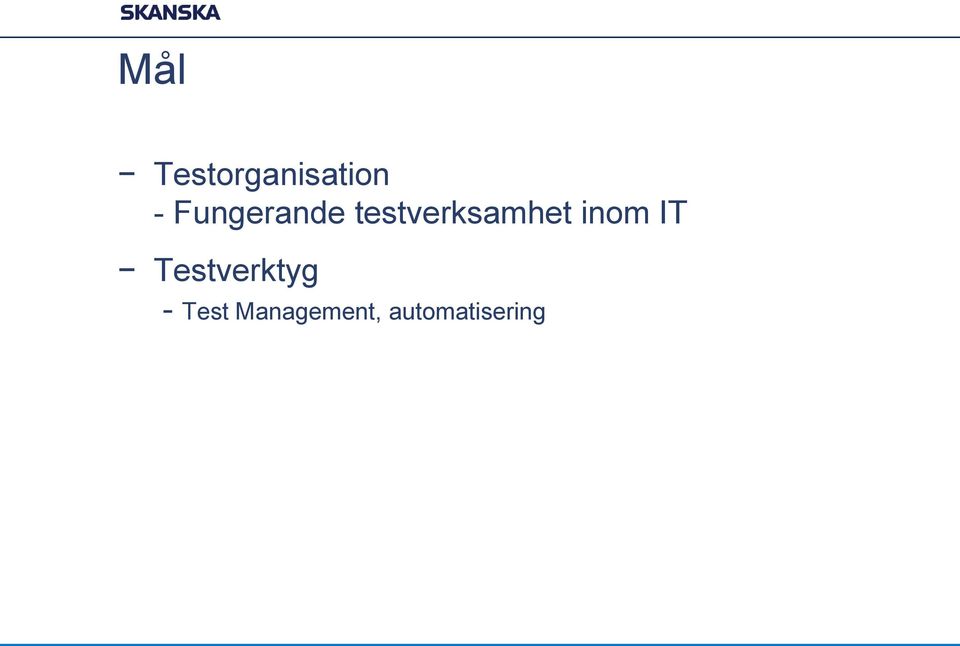 inom IT Testverktyg -