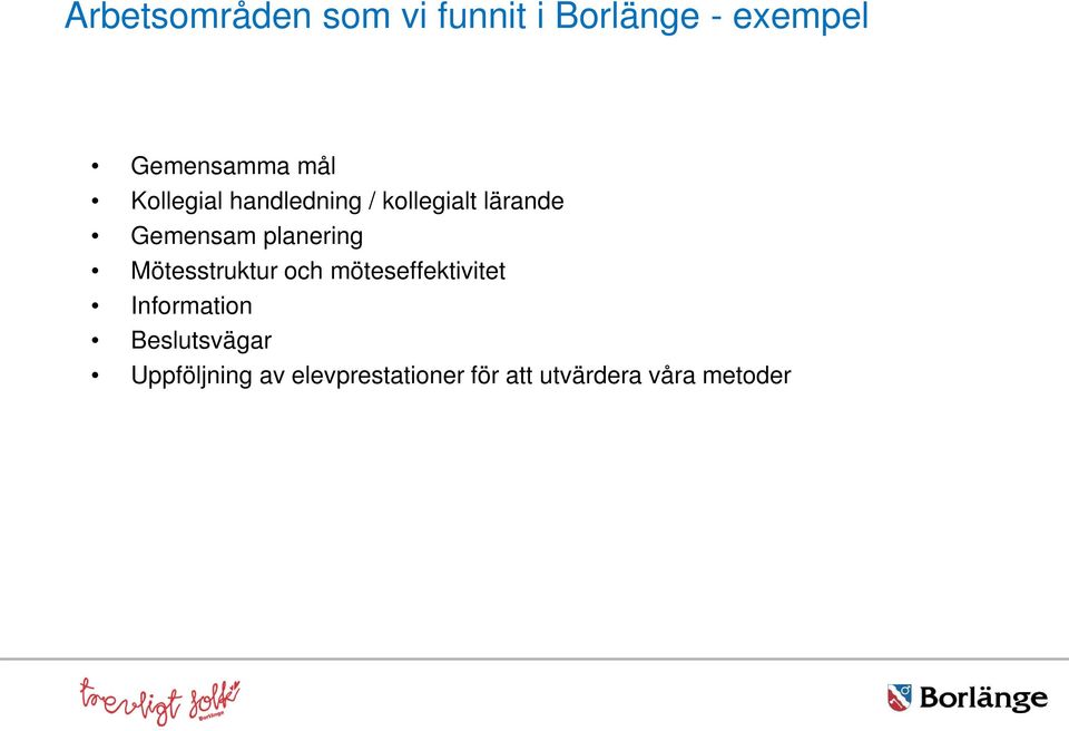 planering Mötesstruktur och möteseffektivitet Information