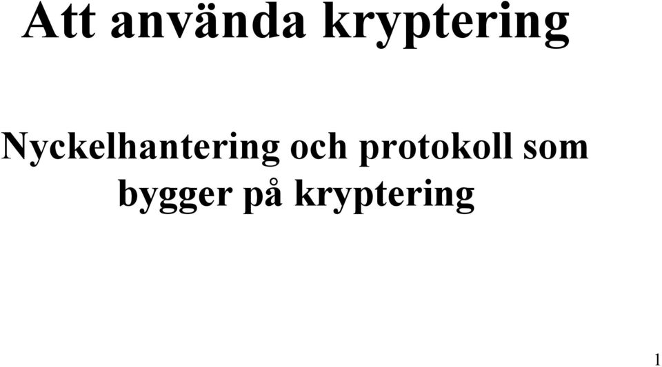 Nyckelhantering och