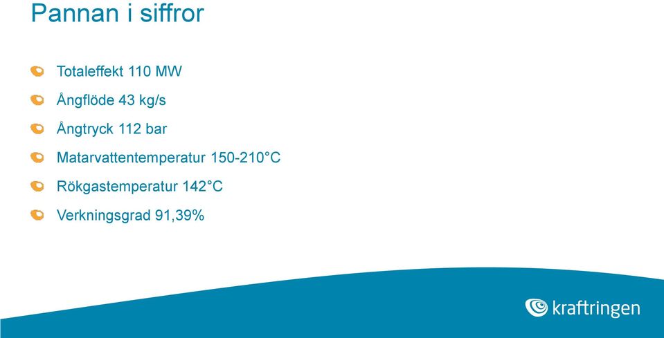 Matarvattentemperatur 150-210 C