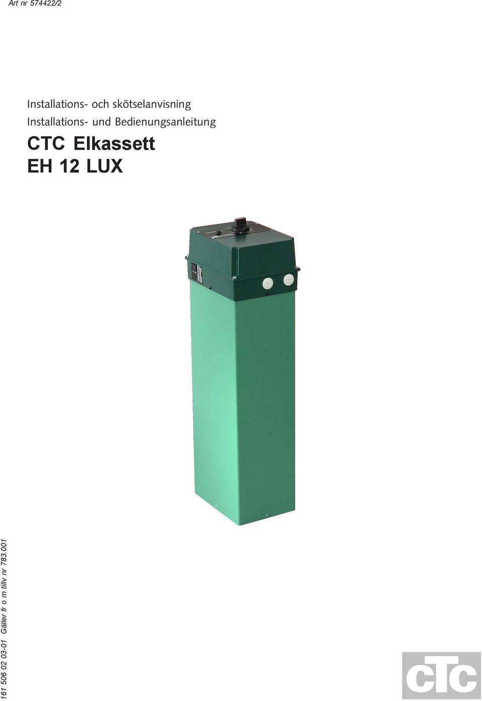 Bedienungsanleitung CTC Elkassett EH 12