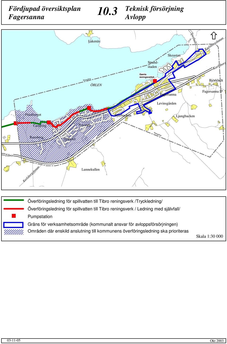 Bjurbacken Ljungbacken Camping Perstorp Ransberg Sjöbolet Rv 49 Tibro Lunnekullen Överföringsledning för spillvatten till Tibro reningsverk