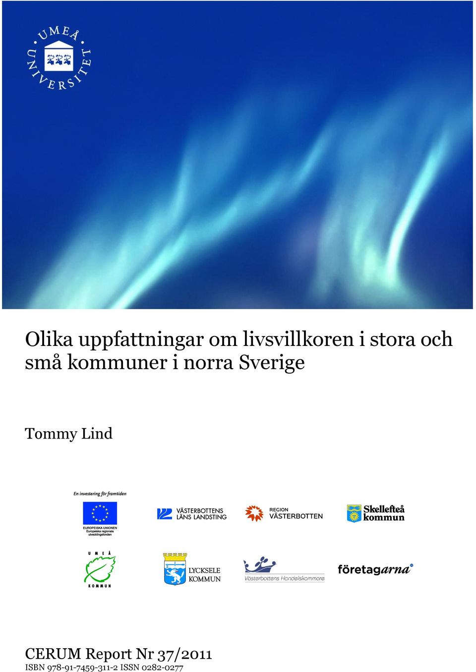 Sverige Tommy Lind CERUM Report Nr