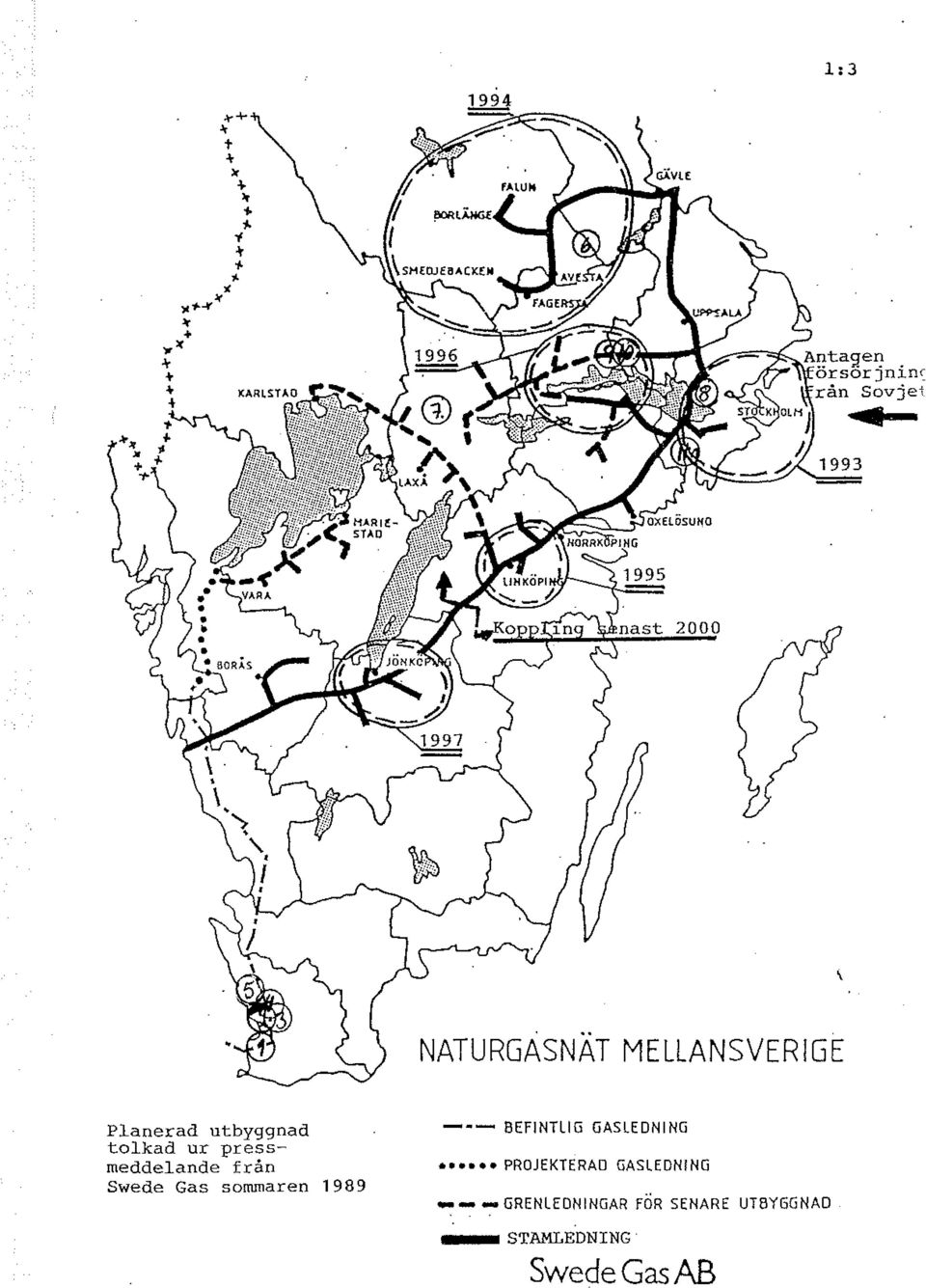 tolkad ur pressmeddelande från Swede Gas sommaren 1989 -