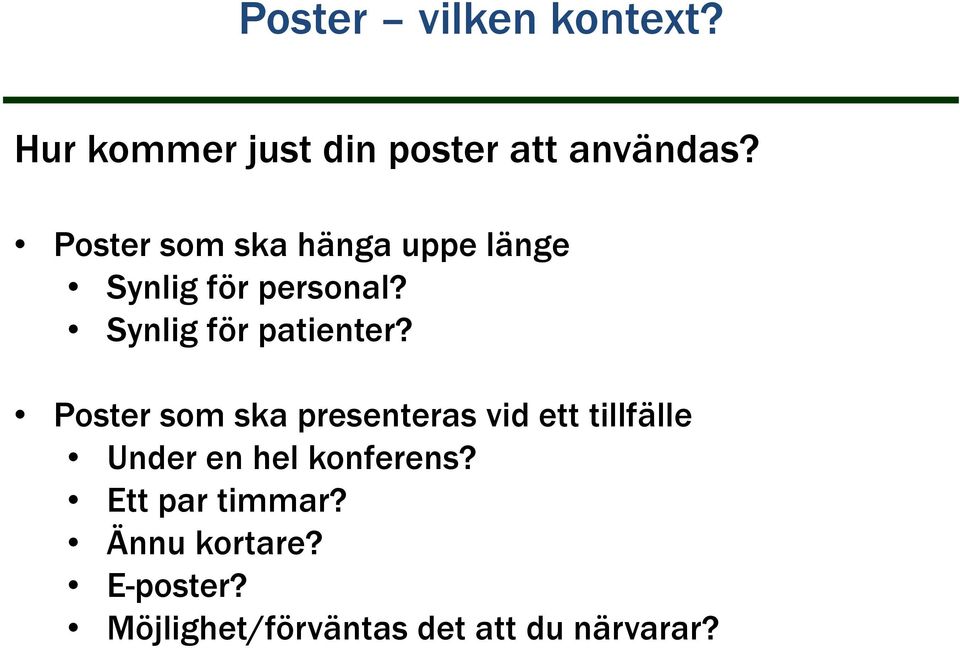 Synlig för patienter?