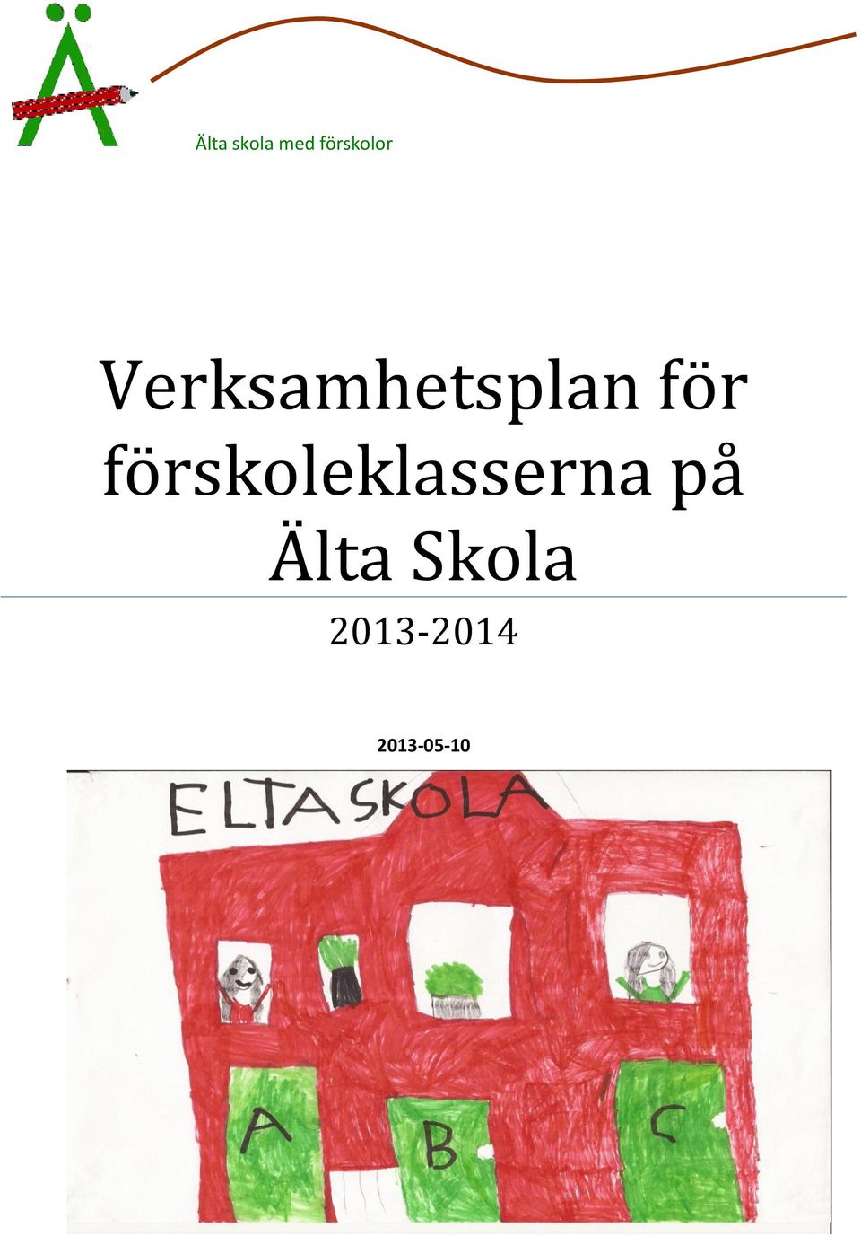 förskoleklasserna på