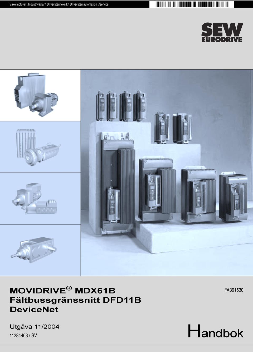 MOVIDRIVE MDX61B Fältbussgränssnitt DFD11B