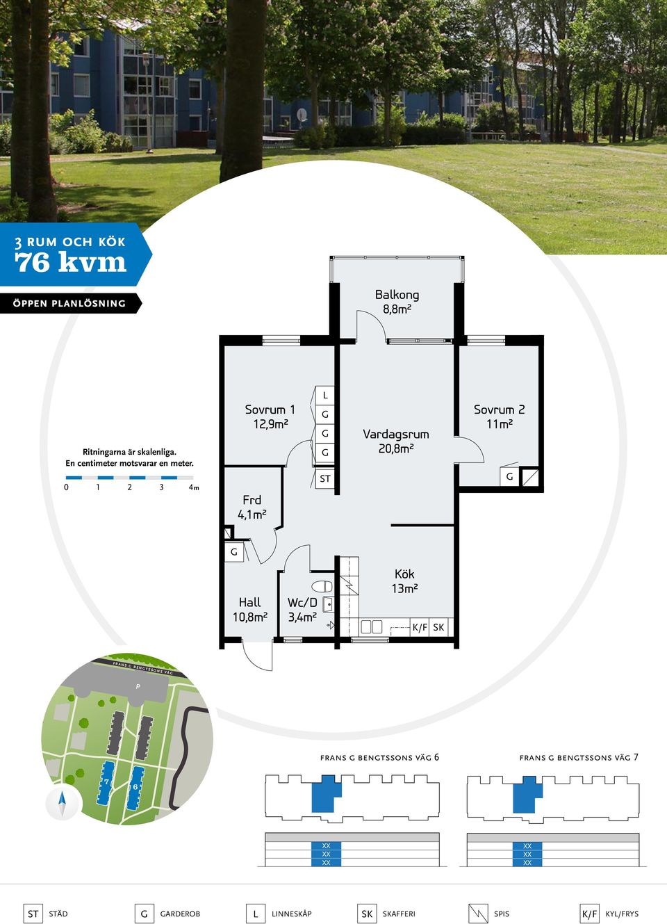 0 1 2 3 4 m Sovrum 1 12,9m² Frd 4,1m² L ST Vardagsrum 20,8m² Sovrum 2 11m² Hall 10,8m² Wc/D 3,4m² Kök