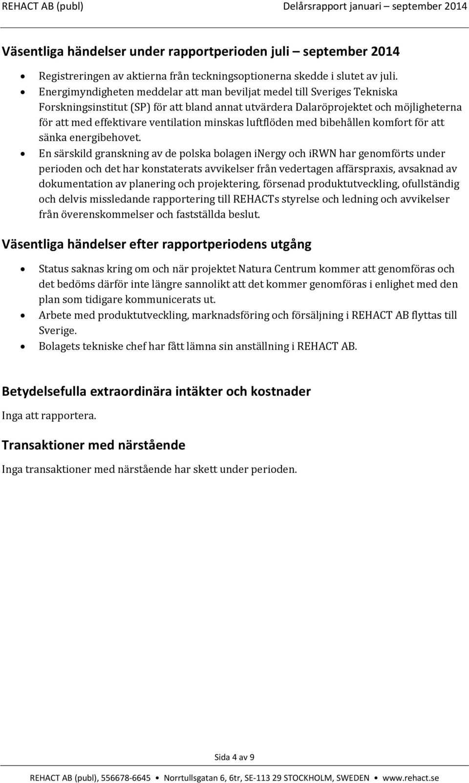 minskas luftflöden med bibehållen komfort för att sänka energibehovet.