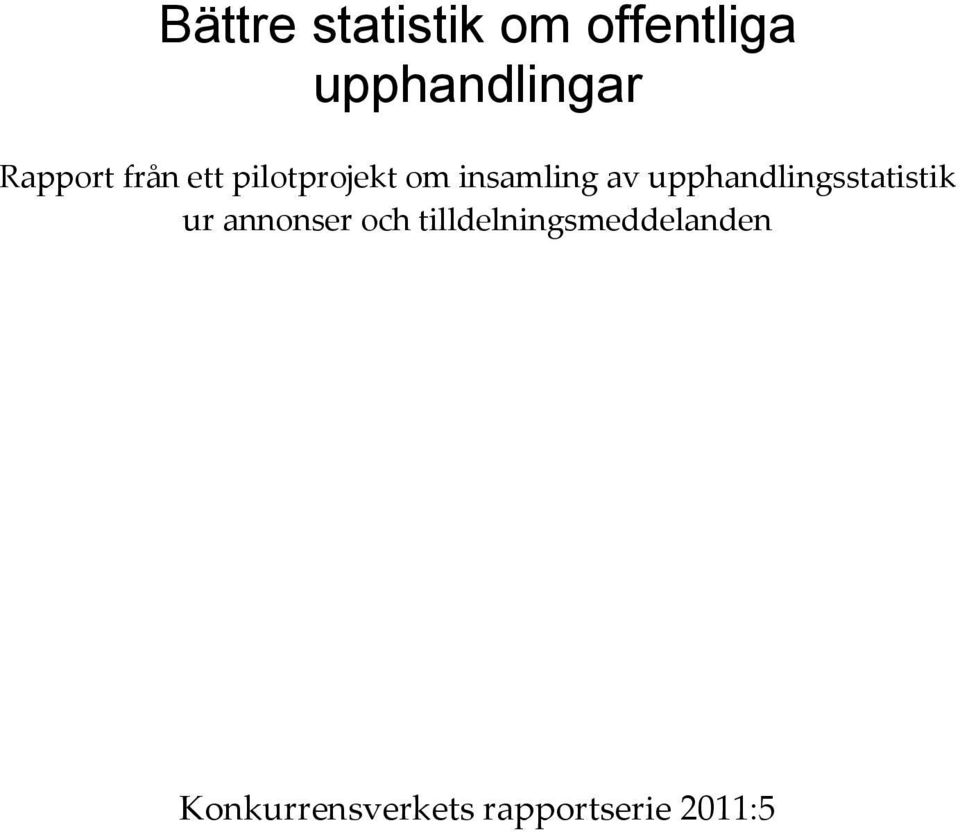 upphandlingsstatistik ur annonser och