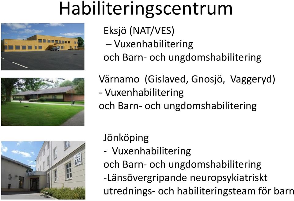 Barn- och ungdomshabilitering Jönköping - Vuxenhabilitering och Barn- och