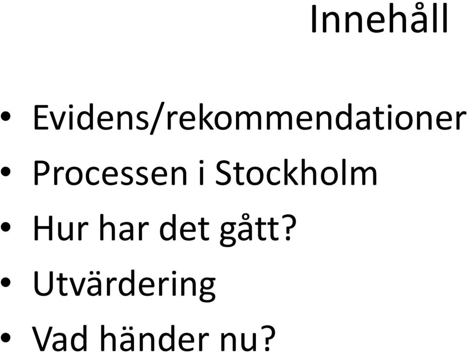 Processen i Stockholm