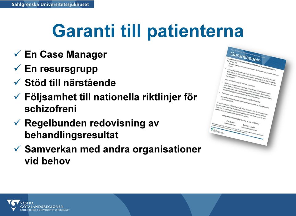 riktlinjer för schizofreni Regelbunden redovisning av