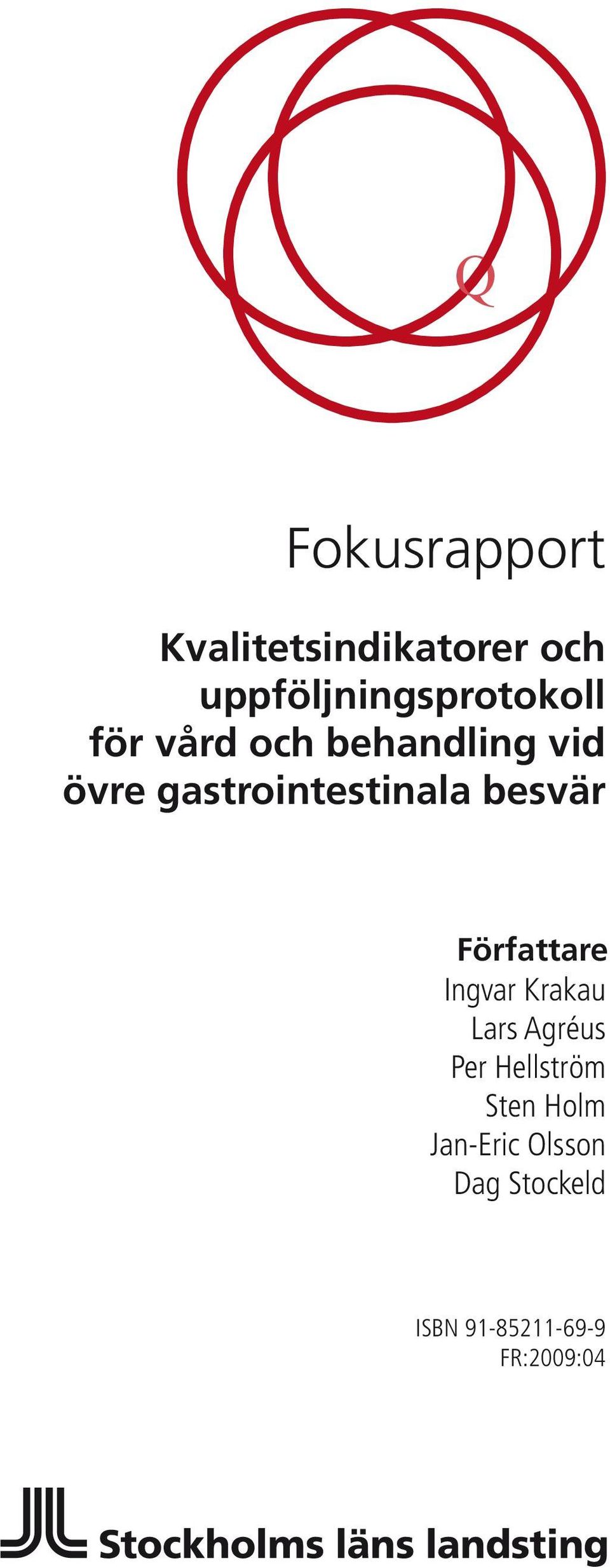 gastrointestinala besvär Författare Ingvar Krakau Lars