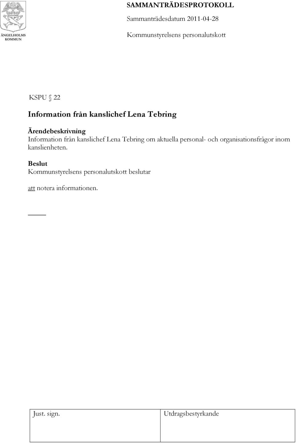 Tebring om aktuella personal- och
