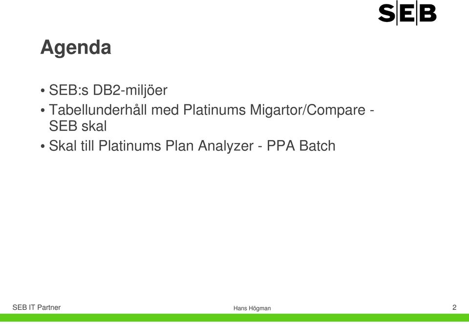 Migartor/Compare - SEB skal Skal